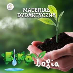 Pakiet Edukacyjny: Ekologia