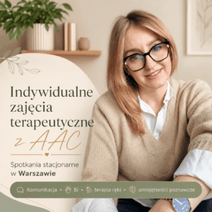 Stacjonarne zajęcia wspierające komunikację dziecka z AAC